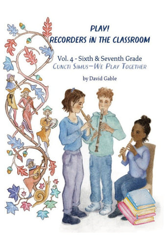 Play! Recorders in the Classroom Vol. I - Third-Grade Student